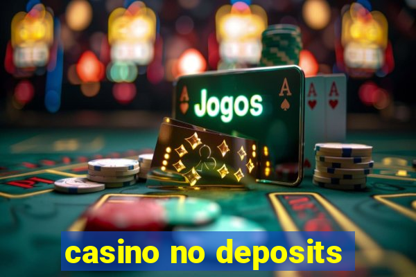 casino no deposits