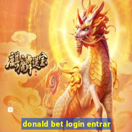 donald bet login entrar