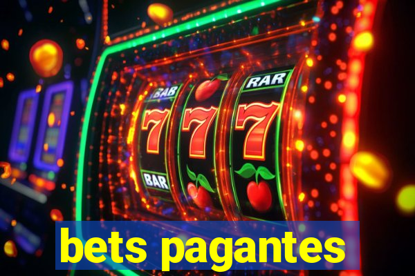 bets pagantes