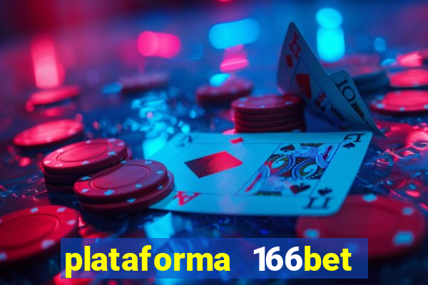 plataforma 166bet 茅 confi谩vel