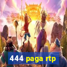 444 paga rtp