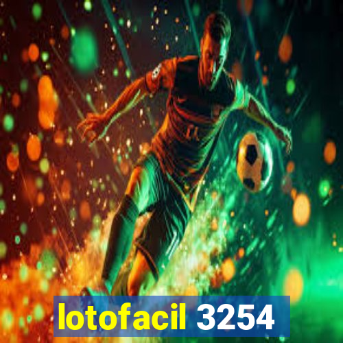 lotofacil 3254