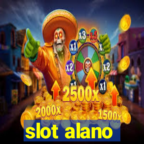 slot alano