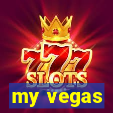 my vegas