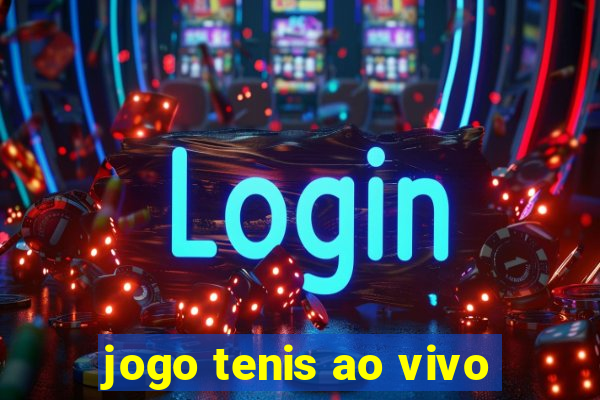 jogo tenis ao vivo