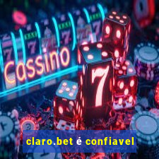 claro.bet é confiavel