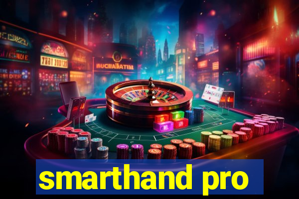 smarthand pro