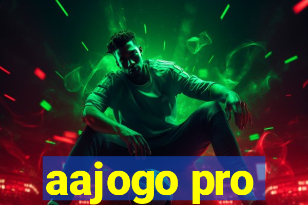 aajogo pro