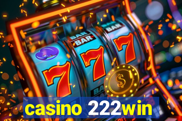 casino 222win