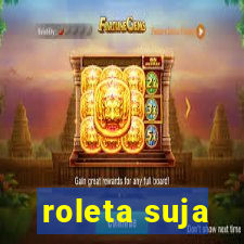 roleta suja