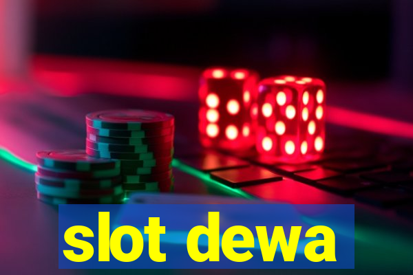 slot dewa