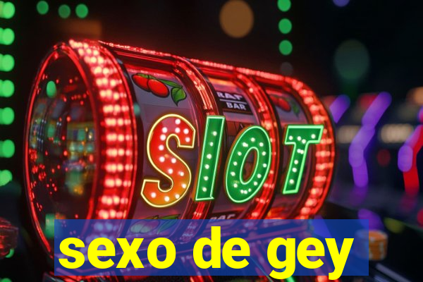 sexo de gey