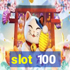 slot 100