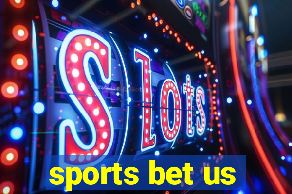 sports bet us