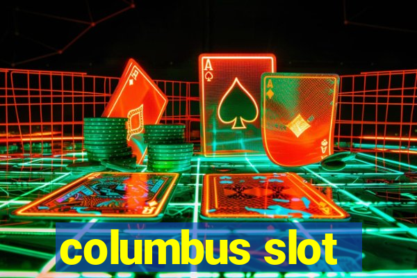 columbus slot