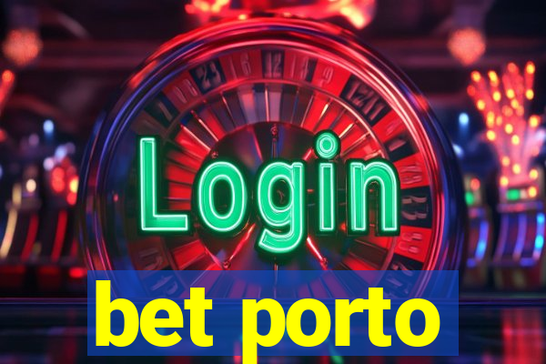 bet porto