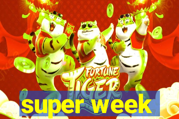 super week