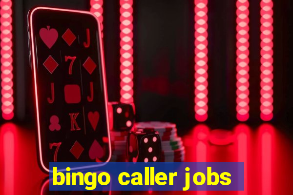 bingo caller jobs