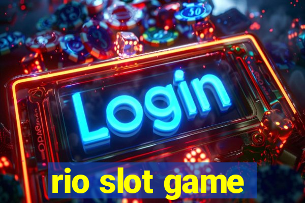 rio slot game