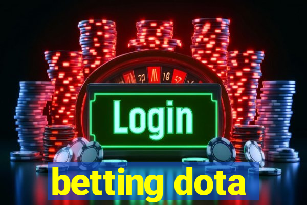 betting dota