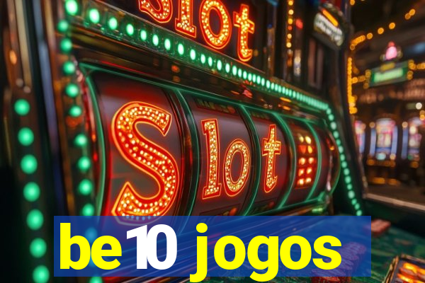 be10 jogos