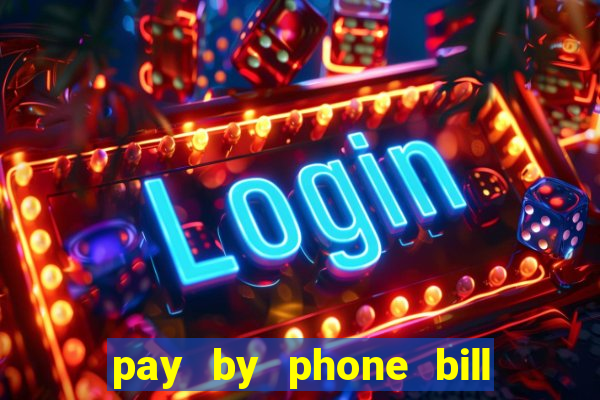 pay by phone bill casino south africa