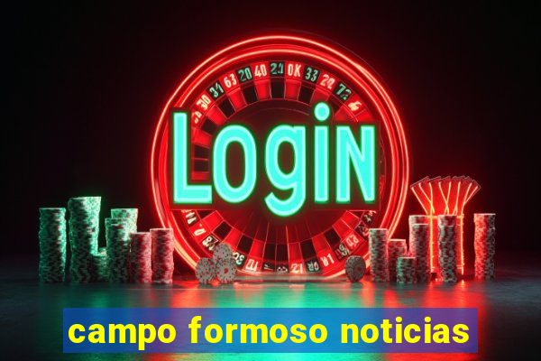 campo formoso noticias