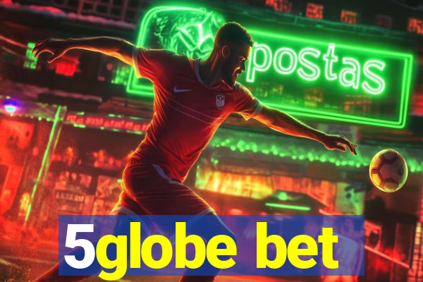 5globe bet