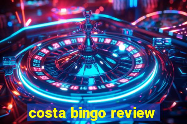 costa bingo review