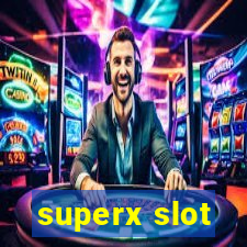 superx slot