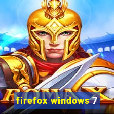 firefox windows 7