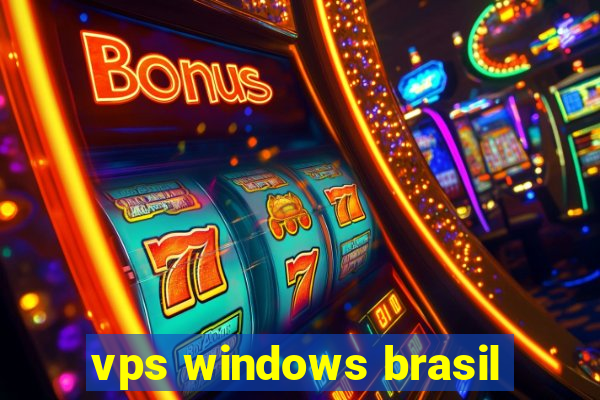 vps windows brasil