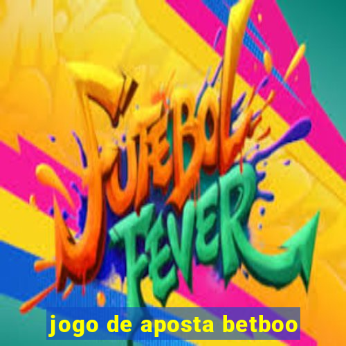 jogo de aposta betboo