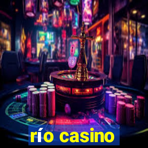 río casino