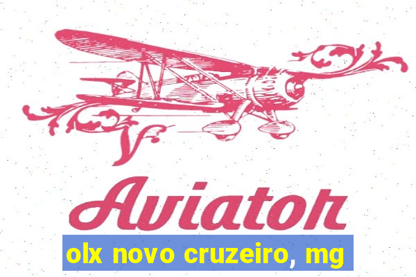 olx novo cruzeiro, mg