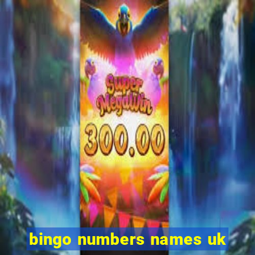 bingo numbers names uk