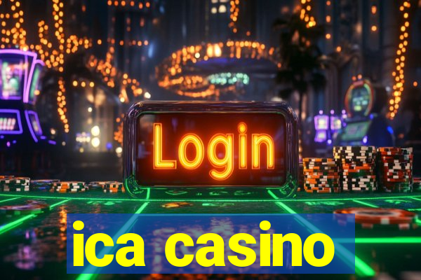 ica casino