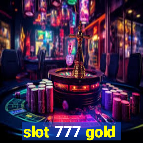 slot 777 gold