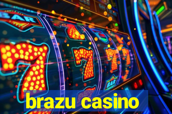 brazu casino