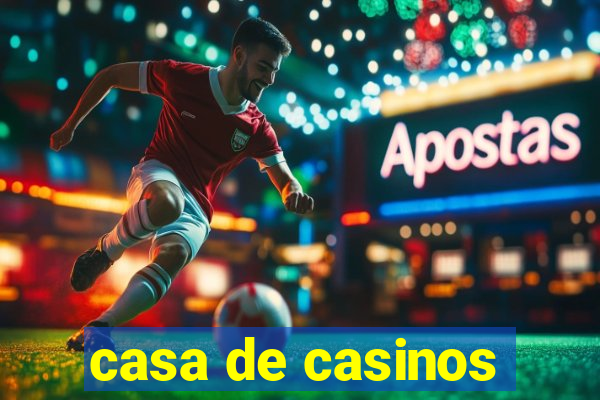 casa de casinos