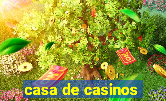 casa de casinos