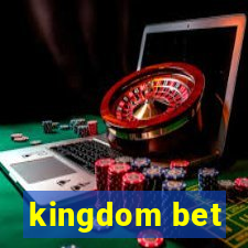 kingdom bet