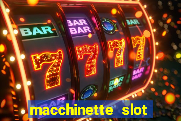 macchinette slot come vincere