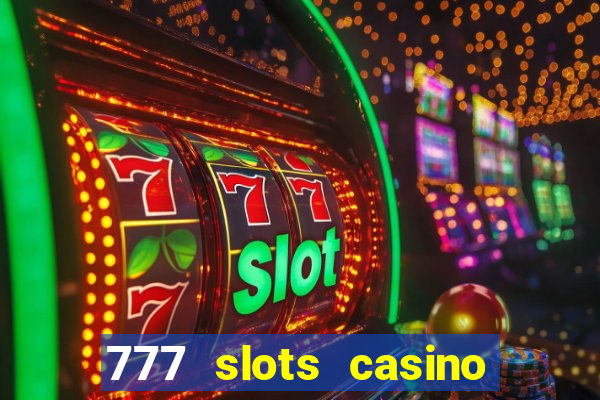 777 slots casino by dragonplay