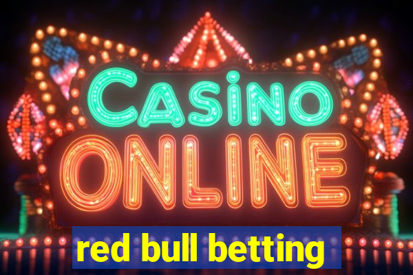 red bull betting