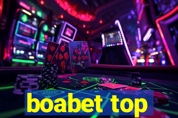 boabet top