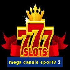 mega canais sportv 2