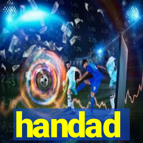 handad