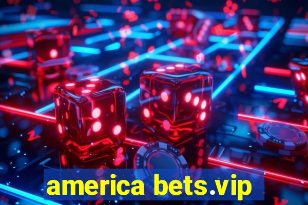 america bets.vip