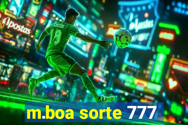 m.boa sorte 777